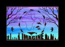'IMAGINE A WORLD WITHOUT ....' 